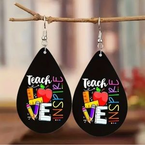 Water drop wooden dangle earrings; “Teach Love Inspire”; perfect teacher gift